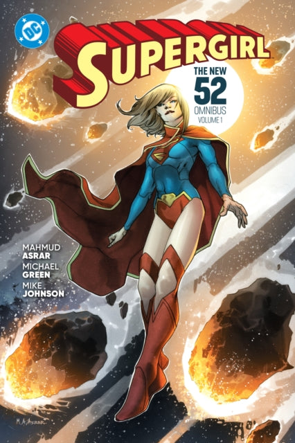 Book cover of: Supergirl: The New 52 Omnibus Vol. 1. By: Mike Johnson