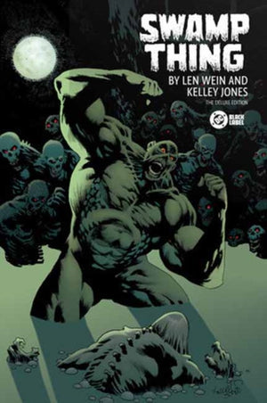 Swamp Thing by Len Wein and Kelley Jones