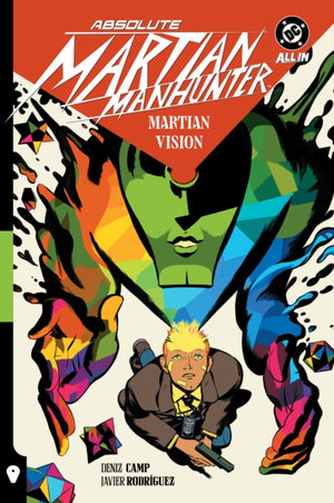 Absolute Martian Manhunter: Martian Vision