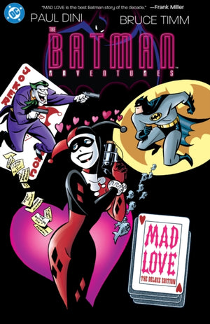 Batman Adventures: Mad Love Deluxe Edition (New Edition)