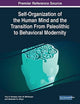 Book cover of: Self-Organization of the Human Mind and the Transition From Paleolithic to Behavioral Modernity. By: Yury N. Kovalyov