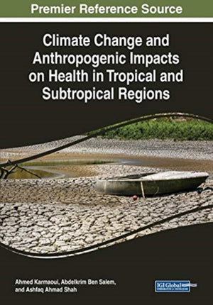 Climate Change and Anthropogenic Impacts on Health in Tropical and Subtropical Regions