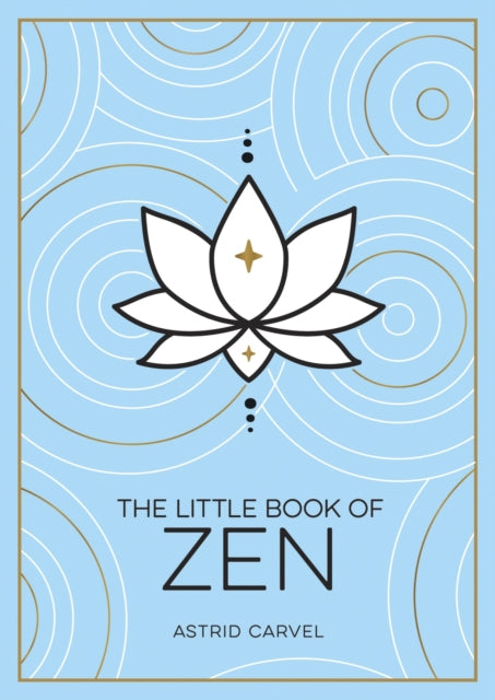 Book cover of: Little Book of Zen. By: Astrid Carvel