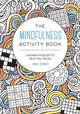 Book cover of: Mindfulness Activity Book. By: Anna Barnes