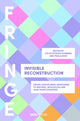 Book cover of: Invisible Reconstruction. By: Rizzi GUNNING