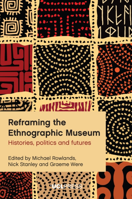 Book cover of: Reframing the Ethnographic Museum