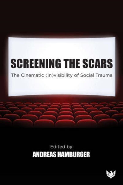 Book cover of: Screening the Scars. By: HAMBURGER