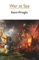 Book cover of: War at Sea. By: Kevin Wraight