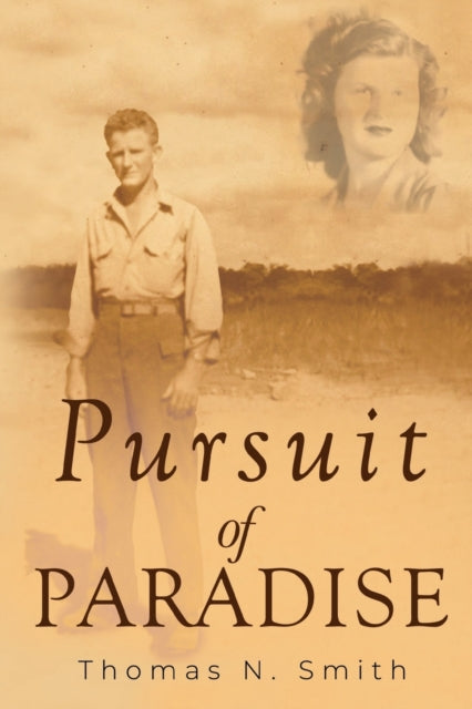 Book cover of: Pursuit of Paradise. By: Thomas N. Smith