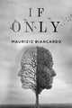 Book cover of: IF ONLY
