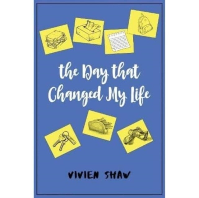 Book cover of: Day That Changed My Life