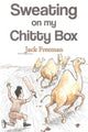 Book cover of: Sweating On My Chitty Box