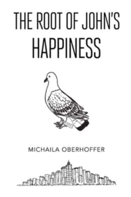 Book cover of: Root Of John's Happiness
