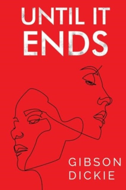 Book cover of: Until It Ends