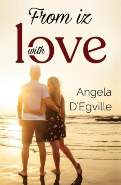 Book cover of: From Iz With Love