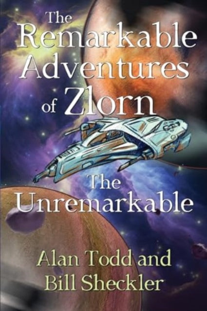 Book cover of: Remarkable Adventures of Zlorn the Unremarkable. By: Alan Todd
