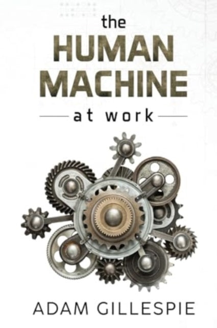 Book cover of: Human Machine at work
