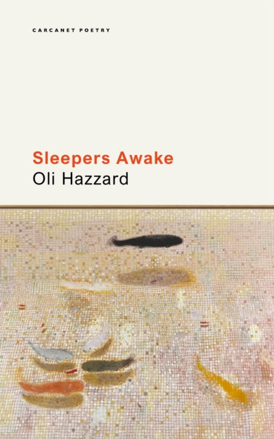 Book cover of: Sleepers Awake. By: Oli Hazzard