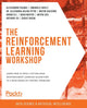Book cover of: The Reinforcement Learning Workshop. By: Alessandro Palmas