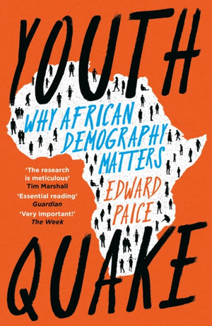 Youthquake, Why African Demography Should Matter to the World