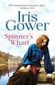 Book cover of: Spinner's Wharf. By: Iris Gower