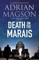 Book cover of: Death on the Marais. By: Adrian Magson