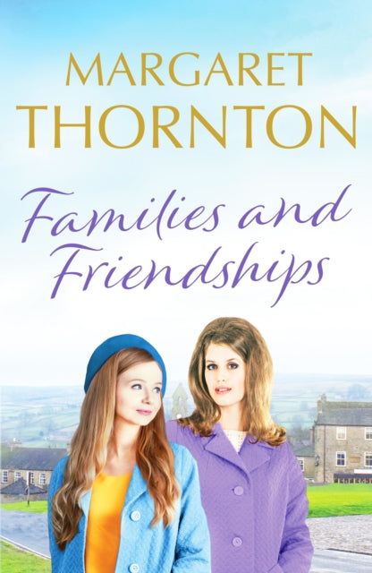 Book cover of: Families and Friendships. By: Margaret Thornton