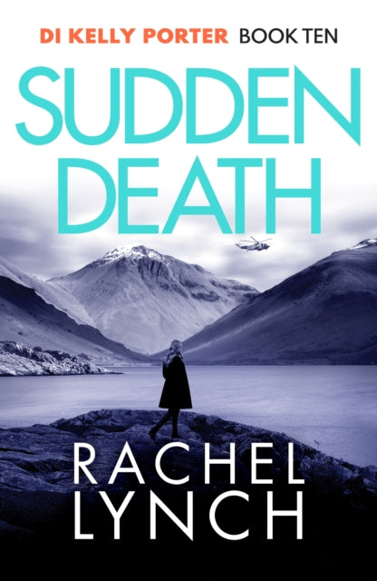 Book cover of: Sudden Death. By: Rachel Lynch