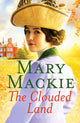 Book cover of: Clouded Land. By: Mary Mackie