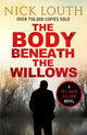 Book cover of: Body Beneath the Willows. By: Nick Louth