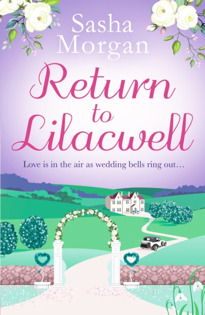 Book cover of: Return to Lilacwell. By: Sasha Morgan