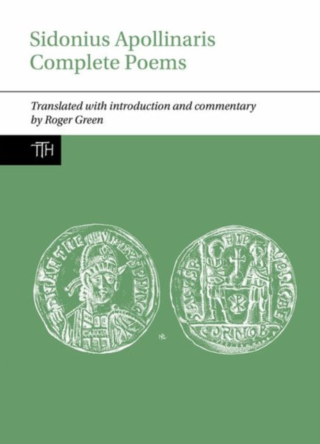 Book cover of: Sidonius Apollinaris Complete Poems. By: Roger P. H. Green