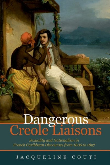 Book cover of: Dangerous Creole Liaisons. By: Jacqueline Couti