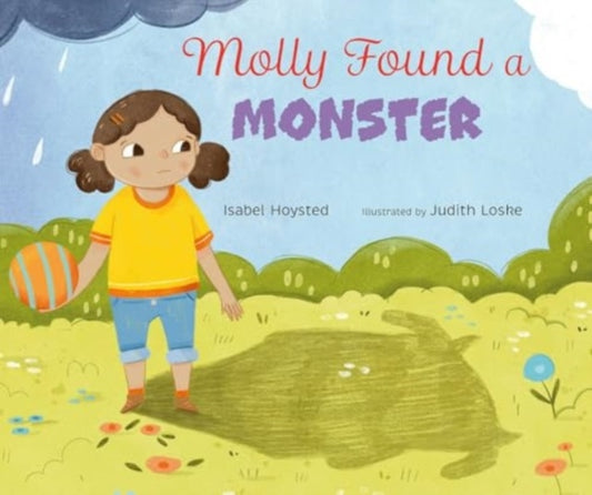 Book cover of: Molly Found a Monster. By: Isabel Hoysted