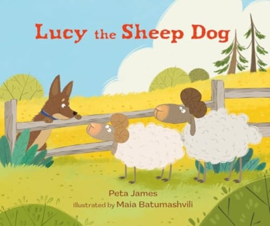 Lucy the Sheep Dog 9781800360716 Peta James