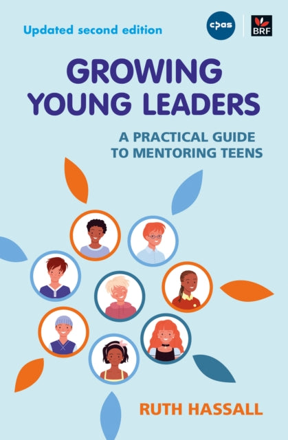 Book cover of: Growing Young Leaders. By: Ruth Hassall