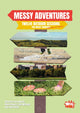 Book cover of: Messy Adventures. By: Lucy Moore