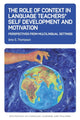 Book cover of: Role of Context in Language Teachers’ Self Development and Motivation. By: Amy S. Thompson