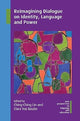 Book cover of: Reimagining Dialogue on Identity, Language and Power. By: Ching-Ching Lin