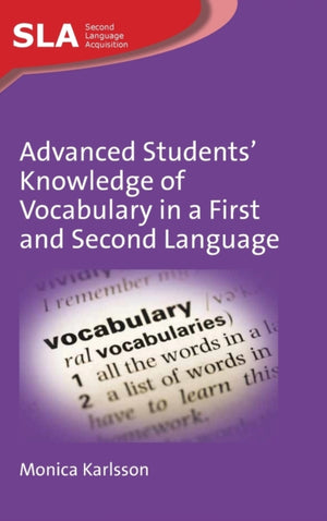 Advanced Students’ Knowledge of Vocabulary in a First and Second Language
