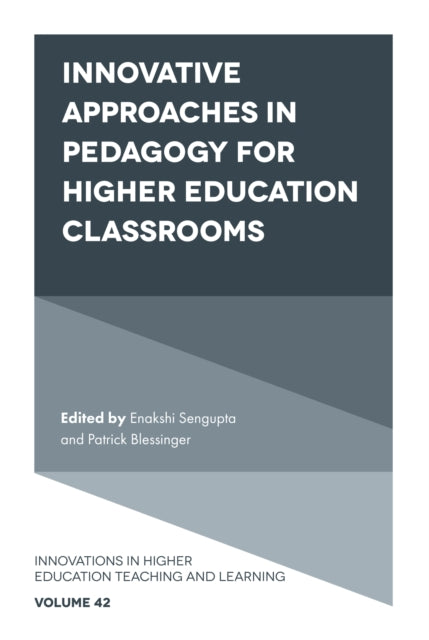 Book cover of: Innovative Approaches in Pedagogy for Higher Education Classrooms. By: Enakshi Sengupta