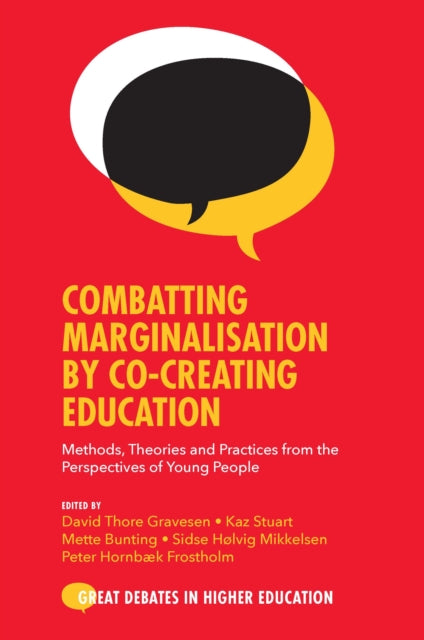 Book cover of: Combatting Marginalisation by Co-Creating Education. By: David Thore Gravesen