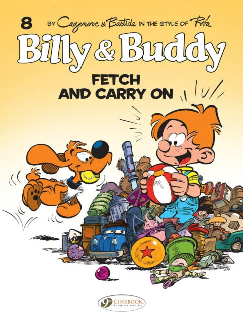 Book cover of: Billy & Buddy Vol 8: Fetch & Carry On. By: Christophe Cazenove