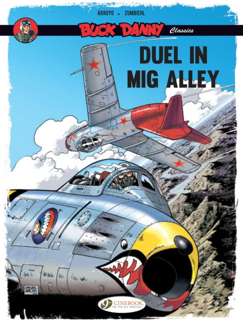 Book cover of: Buck Danny Classics Vol. 2: Duel in Mig Alley. By: édéric Zumbiehl