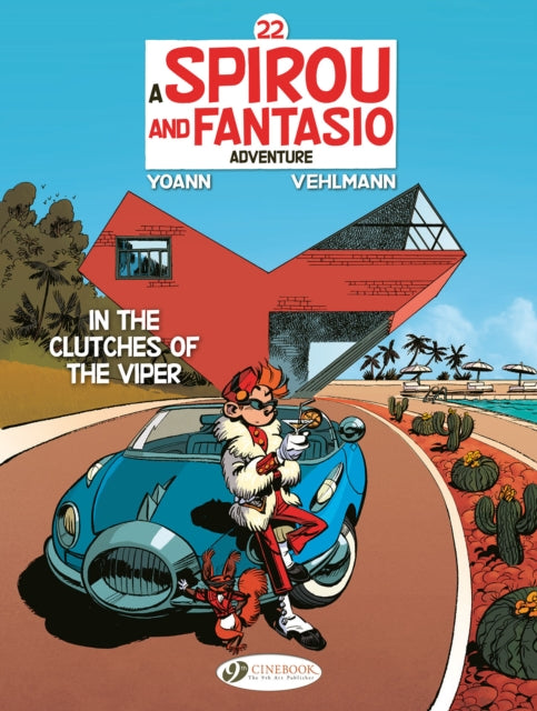 Book cover of: Spirou & Fantasio Vol. 22: In the Clutches of the Viper. By: Fabien Vehlmann