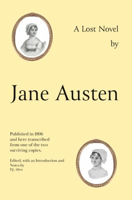 Book cover of: Jane Austen's Lost Novel. By: P. J. Allen