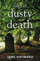 Book cover of: Tales of Dusty Death. By: Jane Hayward