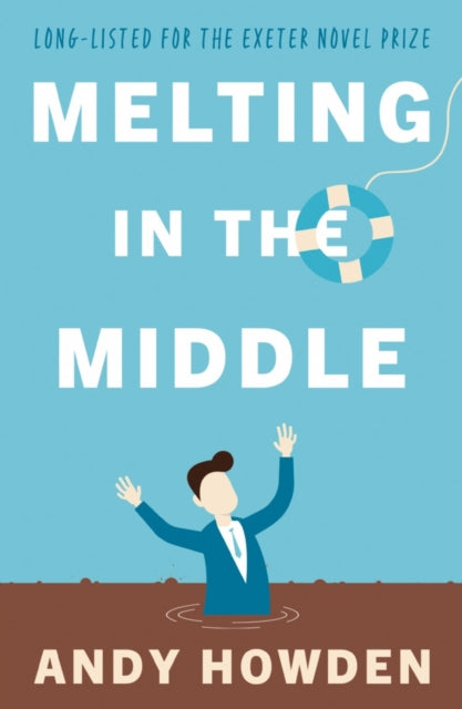 Book cover of: Melting in the Middle. By: Andy Howden