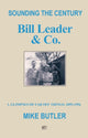 Book cover of: Sounding the Century: Bill Leader & Co. By: Mike Butler