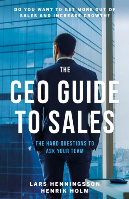 Book cover of: CEO Guide to Sales. By: Lars Henningsson